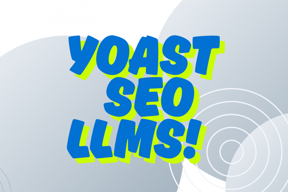 yoast seo LLMs